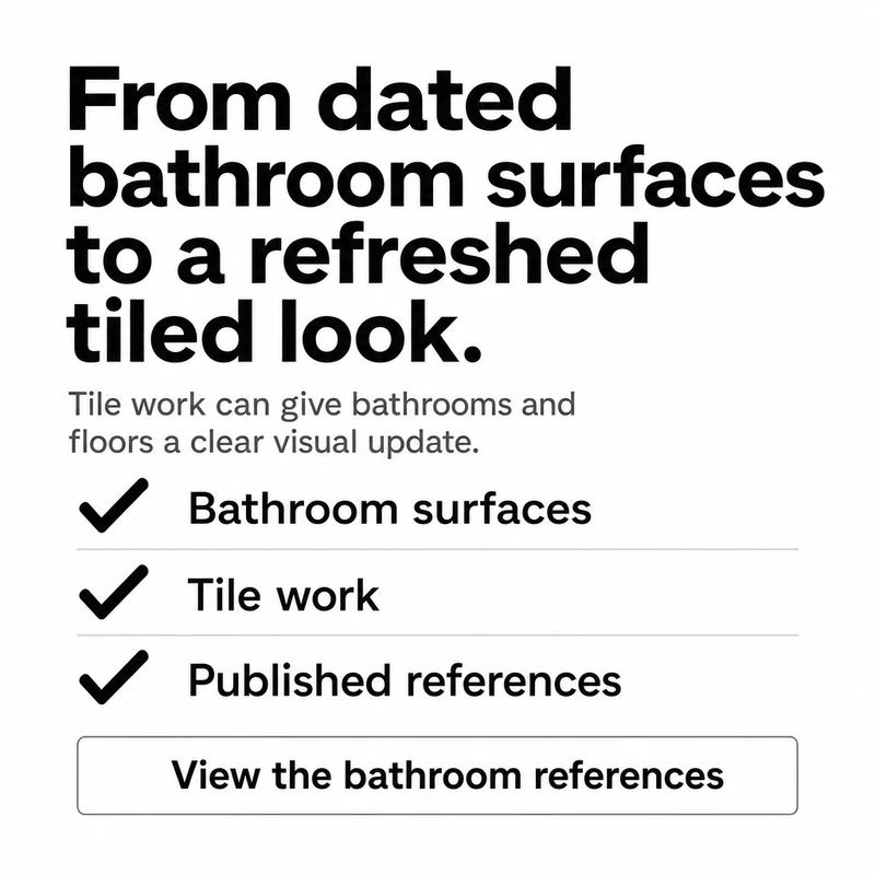 From dated bathroom surfaces to a refreshed tiled look.