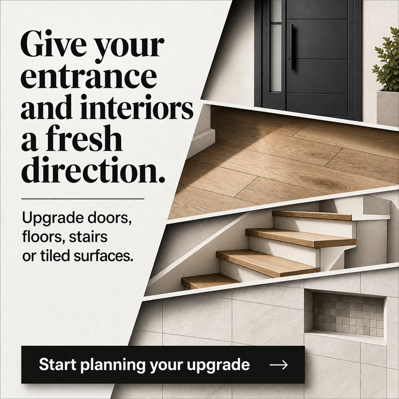 Give your entrance and interiors a fresh direction.